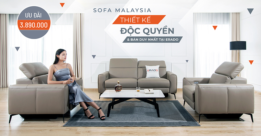 Sofa Malaysia chính hiệu và tốt nhất tại ERADO